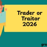 Trader or Traitor