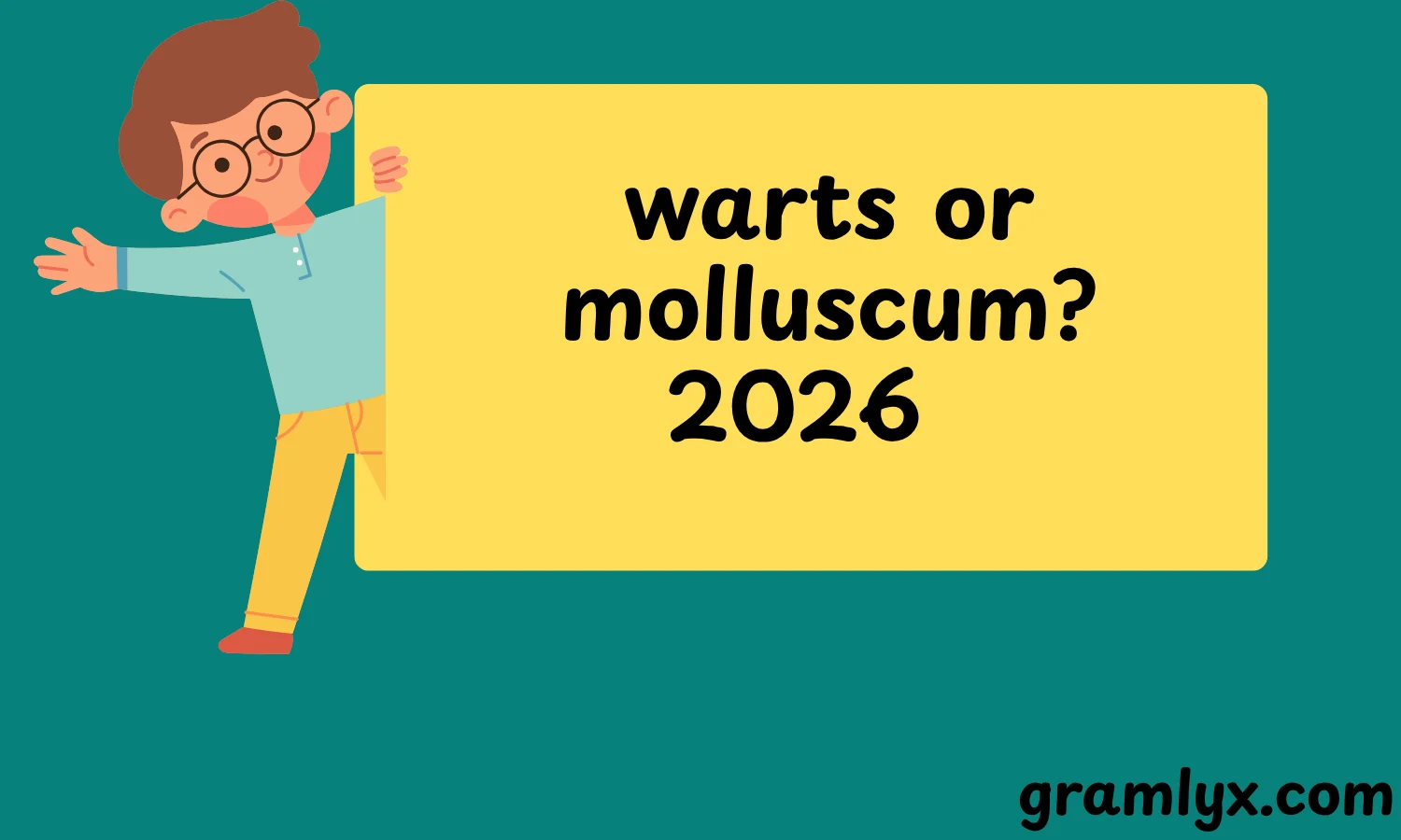 warts or molluscum?