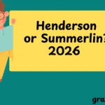 Henderson or Summerlin?