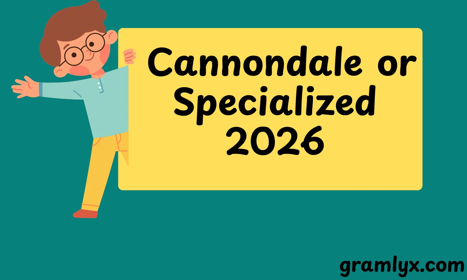 Cannondale or Specialized