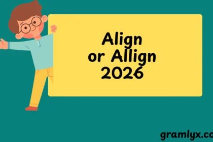 Align or Allign