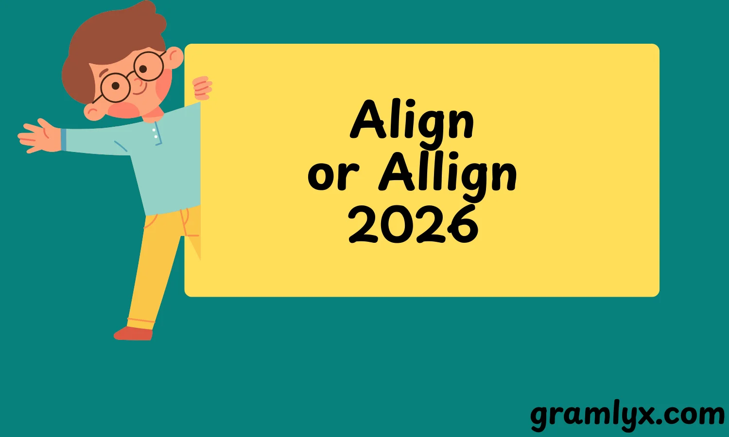 Align or Allign