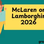 McLaren or Lamborghini