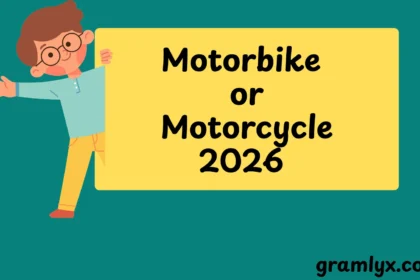 Motorbike or Motorcycle