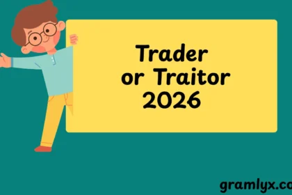 Trader or Traitor