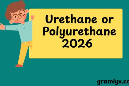 Urethane or Polyurethane