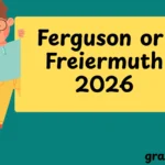 Ferguson or Freiermuth