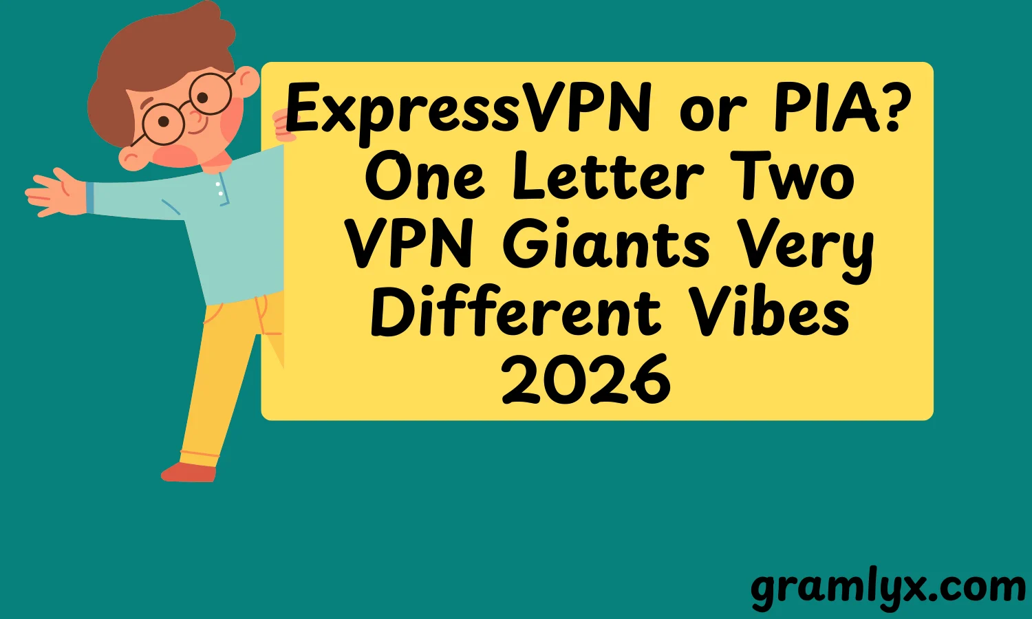 ExpressVPN or PIA? One Letter Two VPN Giants Very Different Vibes